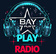Bay Play Radio