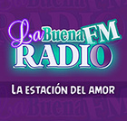 La Buena FM Radio