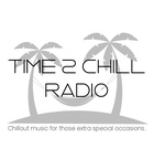 Time 2 Chill Radio